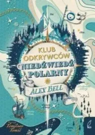 niedzwiedz-polarny-klub-odkrywcow-alex-bell