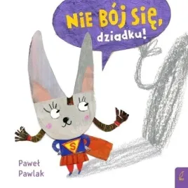 nie-boj-sie-dziadku