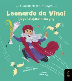 o-wielkich-dla-malych-leonardo-da-vinci