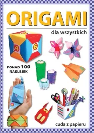 origami-dla-wszystkich-ponad-100-naklejek-cuda-z-papieru