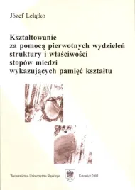 stopy-miedzi-wykazujace-pamiec-ksztaltu-metalurgia-libres-bhp