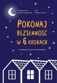 pokonaj-bezsennosc-w-6-krokach-z-terapia-walacik-ufnal-ewa-fornal-pawlow