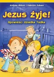 jezus-zyje-opowiesci-dziadka-tadka-praca-zbiorowa