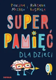 superpamiec-dla-dzieci-w-2-paulina-mechlo-roksana-kosmala