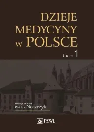 dzieje-medycyny-w-polsce-t-1