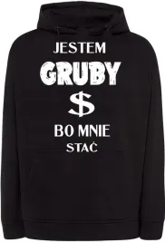 smieszna-bluza-prezent-jestem-gruby-r-3xl