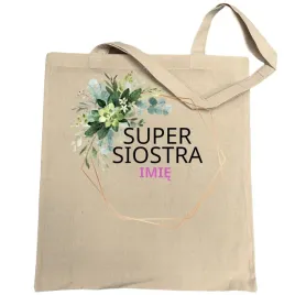 torba-na-zakupy-prezent-super-siostra-imie