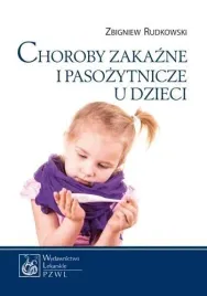 choroby-zakazne-i-pasozytnicze-u-dzieci-zbigniew-rudkowski