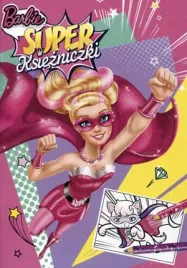 kolorowanka-barbie-super-ksiezniczki-kr-336-praca-zbiorowa