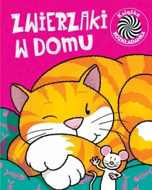 zwierzaki-w-domu-ruchome-obrazki-praca-zbiorowa