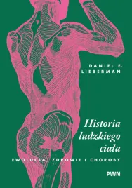 historia-ludzkiego-ciala-ewolucja-zdrowie-i-choroby