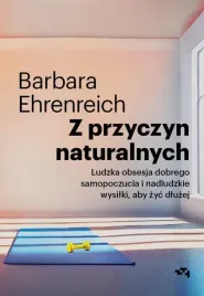 z-przyczyn-naturalnych-ludzka-obsesja-dobrego