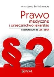 prawo-medyczne-i-orzecznictwo-lekarskie-anna-jacek-emilia-sarnacka