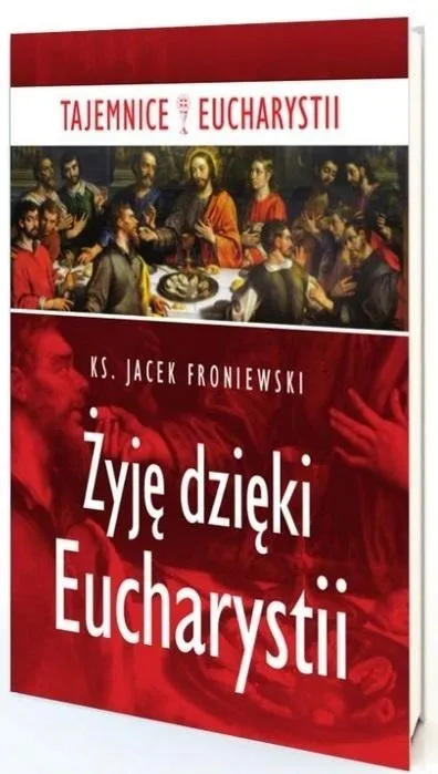 zyje-dzieki-eucharystii