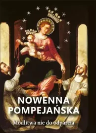 nowenna-pompejanska-modlitwa-nie-do-odparcia-praca-zbiorowa