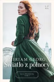 saga-polnocna-t-3-swiatlo-z-polnocy-miriam-georg