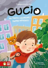 gucio-na-tropie-zaginionej-swinki-morskiej-malgorzata-kur-ola-makowska