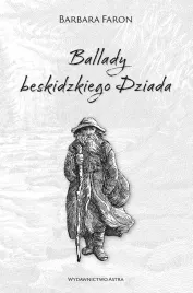 ballady-beskidzkiego-dziada-barbara-faron