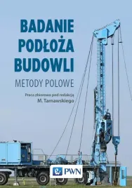 badanie-podloza-budowli-metody-polowe-praca-zbiorowa