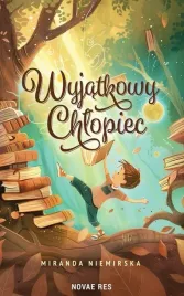 wyjatkowy-chlopiec-miranda-niemirska
