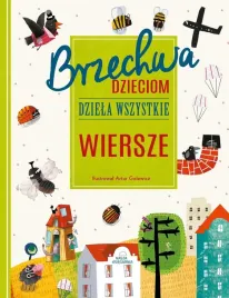 brzechwa-dzieciom-dziela-wszystkie-wiersze-jan-brzechwa-artur-gulewicz