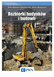 rozbiorki-budynkow-i-budowli-anna-rawska-skotniczny-artur-margazyn