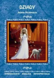 streszczenia-dziady-w-2016-literat-anna-skibicka