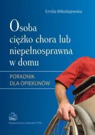 osoba-ciezko-chora-lub-niepelnosprawna-w-2013-emilia-mikolajewska