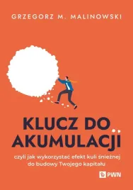 klucz-do-akumulacji-grzegorz-m-malinowski