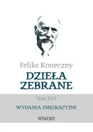 feliks-koneczny-dziela-zebrane-t-16-feliks-koneczny