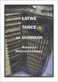latwe-tance-na-akordeon-mariusza-matuszewskiego