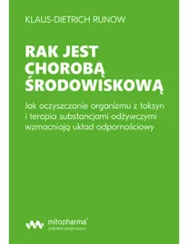 ksiazka-rak-jest-choroba-srodowiskowa-klaus-dietrich-runow-354-str