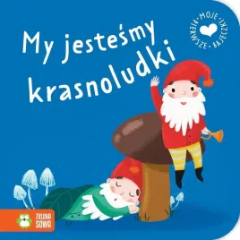moje-pierwsze-bajeczki-my-jestesmy-krasnoludki