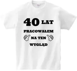 koszulka-t-shirt-pracowalem-am-na-swoj-wyglad-s-2xl-wiek-do-wyboru-produ