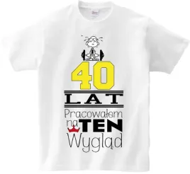 koszulka-t-shirt-pracowalem-am-na-swoj-wyglad-s-2xl-wiek-do-wyboru-produ