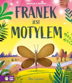 emocje-z-natury-franek-jest-motylem