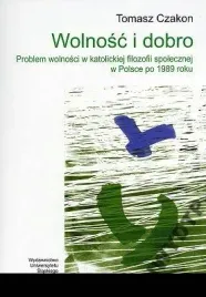 problem-wolnosci-w-katolickiej-filozofii-po-1989-r-libres-bhp