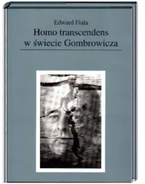 gombrowicz-homo-transcendens-interpretacja-dziel-libres-bhp