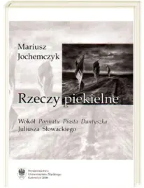 slowacki-rzeczy-piekielne-dante-piasta-dantyszka-libres-bhp