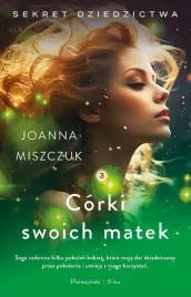 corki-swoich-matek-sekret-dziedzictwa-tom-3