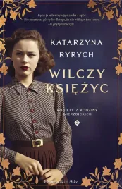 wilczy-ksiezyc-kobiety-z-rodziny-wierzbickich-tom-2