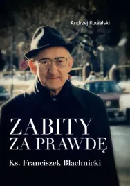 zabity-za-prawde-ks-franciszek-blachnicki