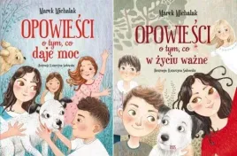 opowiesci-o-tym-co-w-zyciu-wazne-marek-michalak-ksiazka-dla-dzieci-prezent