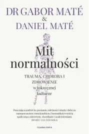 mit-normalnosci-trauma-choroba-i-zdrowienie-ksiazka-prezent