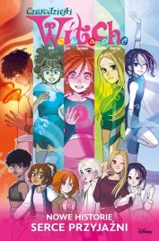 czarodziejki-w-i-t-c-h-nowe-historie-serce-przyjazni