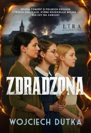 zdradzona-wojciech-dutka