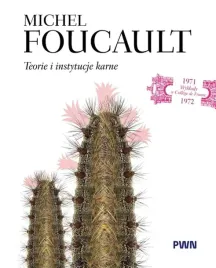 teorie-i-instytucje-karne-michel-foucault-michal-herer