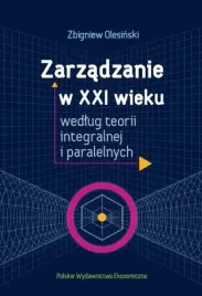 zarzadzanie-w-xxi-wieku-wedlug-teorii-zbigniew-olesinski