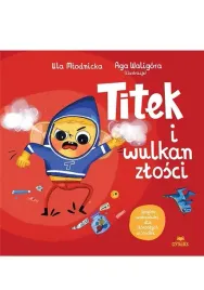 titek-i-wulkan-zlosci-titek-i-wulkan-zlosci