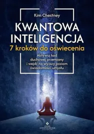 kwantowa-inteligencja-7-krokow-do-oswiecenia-kim-chetsney